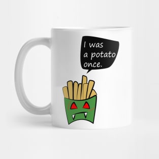 I was a potato one | sad zombie fries Mug